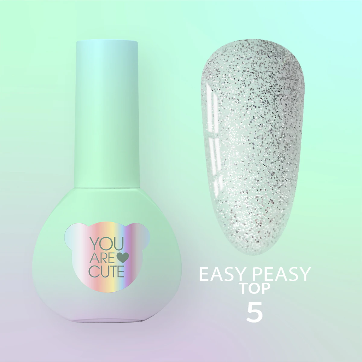 Топ для гель-лаку You Are Cute Top Easy Peasy №5, 5 мл